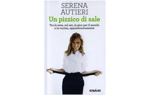Il libro di Serena Autieri Un pizzico di sale
